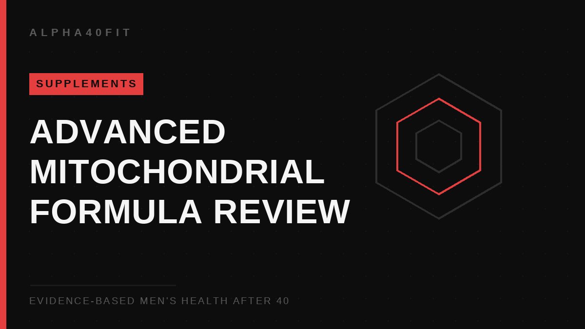 Advanced Mitochondrial Formula bottle on a dark background — ingredient review
